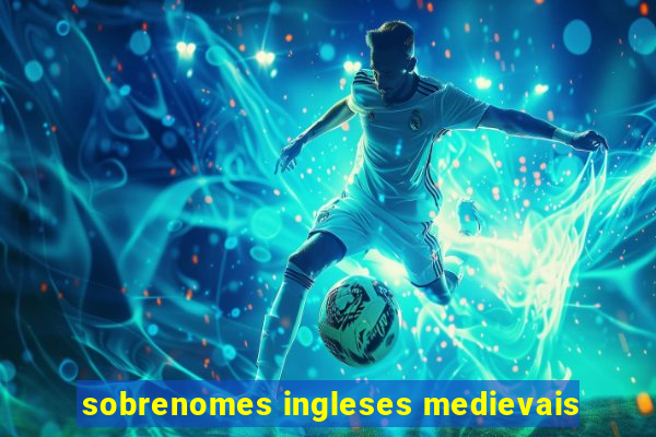 sobrenomes ingleses medievais